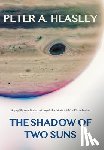 Heasley, Peter A. - The Shadow of Two Suns