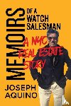 Aquino, Joseph - Memoirs of a Watch Salesman