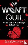 Frost, Ricardo, Frost, Kimberly - We Won't Quit