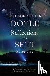 Doyle, Laurance R. - Reflections of a SETI Scientist