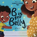 Sanders Diggs, Krystaelynne - B is for Belly