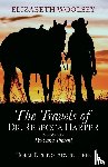 Woolsey, Elizabeth - The Travels of Dr. Rebecca Harper Past and Present