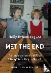 Brians Ragusa, Holly - Met the End