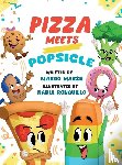 Marsh, Margo - Pizza Meets Popsicle