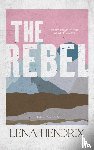 Hendrix, Lena - The Rebel