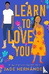Hernandez, Jade - Learn to Love You
