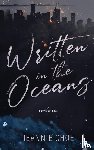 Choe, Jeannie - Written in the Oceans