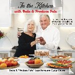 Napolitano, "Produce Pete", Napolitano, Bette, Bloom, Susan - In the Kitchen with Bette & Produce Pete