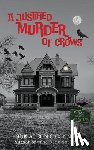 Alcon O'Connor, Sue - A Justified Murder of Crows