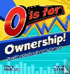 Clark, Leslie - O is for Ownership! The ABCs of the Stock Market for Beginners