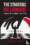 Pantoja, Armando J. - The Strategic Millionaire
