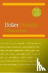 Chapman, Danielle - Holler: A Poet Among Patriots