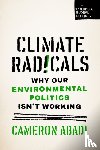 Abadi, Cameron - Climate Radicals