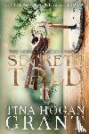 Grant, Tina Hogan - Secrets Told