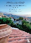 Hoppe, Josephine Provenzano, Coddington, Cynthia Delia - Senza Glutine - Timeless Italian Dishes for the Gluten Free Palette
