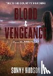 Hudson, Sonny - Hudson, S: Blood & Vengeance