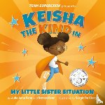 Penn, Julie Anne - Keisha the Kind in My Little Sister Situation
