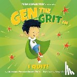 Penn, Julie Anne - Gen the Grit in I Quit!