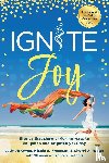 Owen, Jb, Freeman, Nicole S., Rafter, Cheryl - Ignite Joy