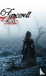 Bitonti, Matt, Pollack, Paradox, Jackrabbit - Bitonti, M: Farewell My Zombie