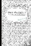 Levin, Nicole J. - DIARY OF A SAD GIRL