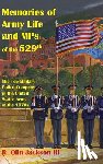 Jackson, R. Olin - Memories of Army Life and MPs of the 529th: The Top Military Police Company in the United States Army of the 1970s