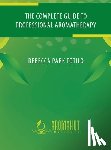Totilo, Rebecca Park - The Complete Guide to Professional Aromatherapy