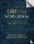 Maddox, Steven, Maddox, Ginny - The Dream Workbook