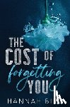 Bird, Hannah - The Cost of Forgetting You