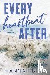 Bird, Hannah - Every Heartbeat After