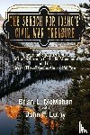 McMahan, Brian L., Luthy, John F. - The Search for Idaho's Civil War Treasure