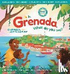 Hood-Julien, Michelle - In Grenada, what do you see? /En Granada, ¿qué es lo que ves?