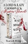 Boerger, Tana L. H. - A Lord and Lady Crosswick Mystery Bundle