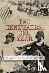 Calwell, Ann - Two Centuries, One Year