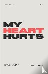 Damazio, Andrew - My Heart Hurts