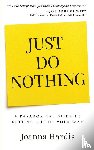 Hardis, Joanna - Just Do Nothing
