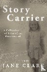 Clark, Jane - Story Carrier