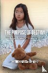 Kropf Morris, Melissa, North, Chet - The Purpose of Destiny