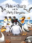 Ahearne, Samantha - Pete and Suzie and the Party Penguins