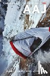 American Alpine Club - American Alpine Journal 2024: The World's Most Significant Climbs