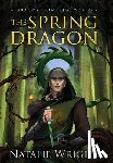 Wright, Natalie - The Spring Dragon