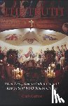 Carlton, Clark - The Truth: What Every Roman Catholic Should Know about the Orthodox Church