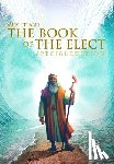 Robinson, Ty'ron W. C. - Dark Titan's The Book of The Elect: Special Edition
