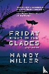 Miller, Mandy - Friday Night in The Glades