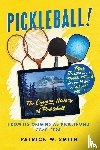 Smith, Patrick W. - PICKLEBALL!