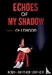Ginther Venneri, Robin - Echoes of My Shadow