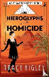 Higley, Tracy - Hieroglyphs and Homicide