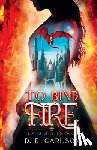 Carlson, D E - To Bind Fire
