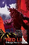 Pelayo, Cynthia - Red Line: Chicago Horror Stories