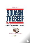 Jabbarr, Terrell - Squash The Beef